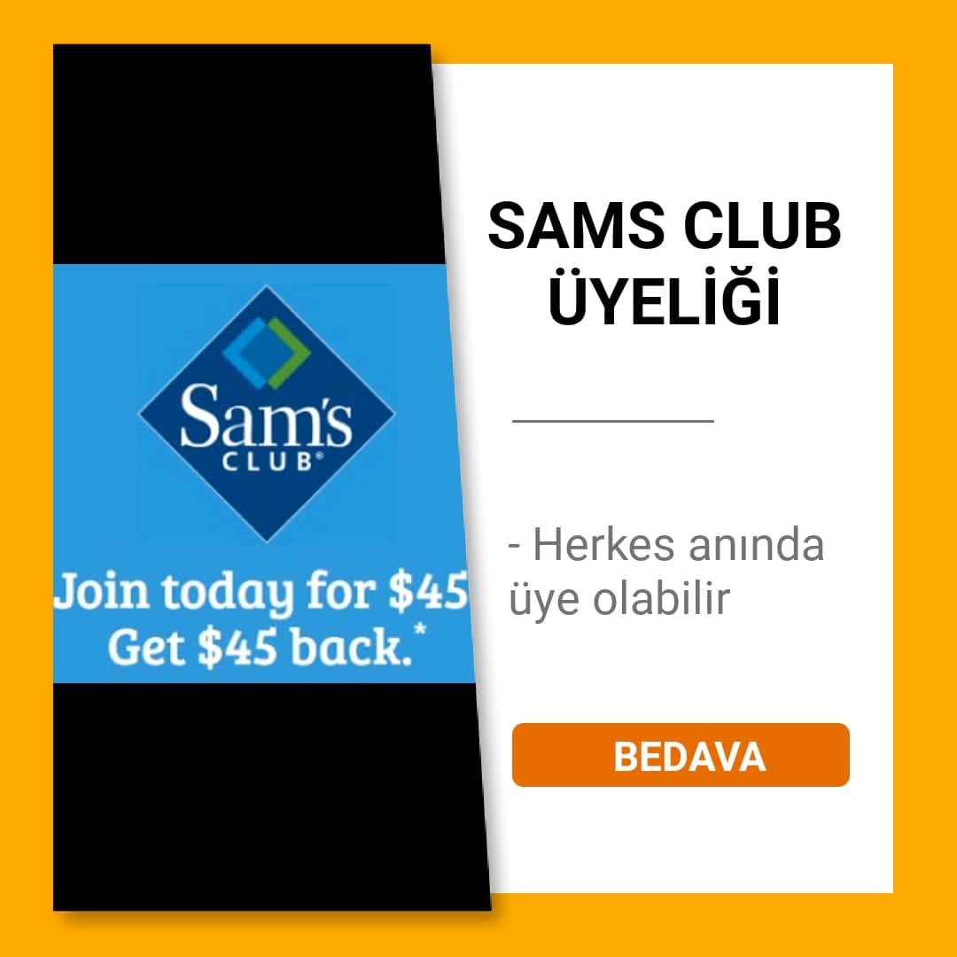 





                                                     Ücretsiz Sam’s Club üyeliği